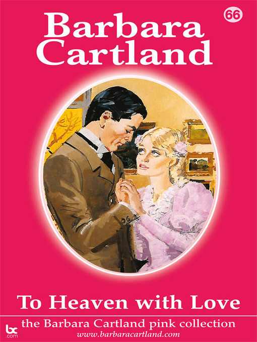 Title details for To Heaven With Love by Barbara Cartland - Available